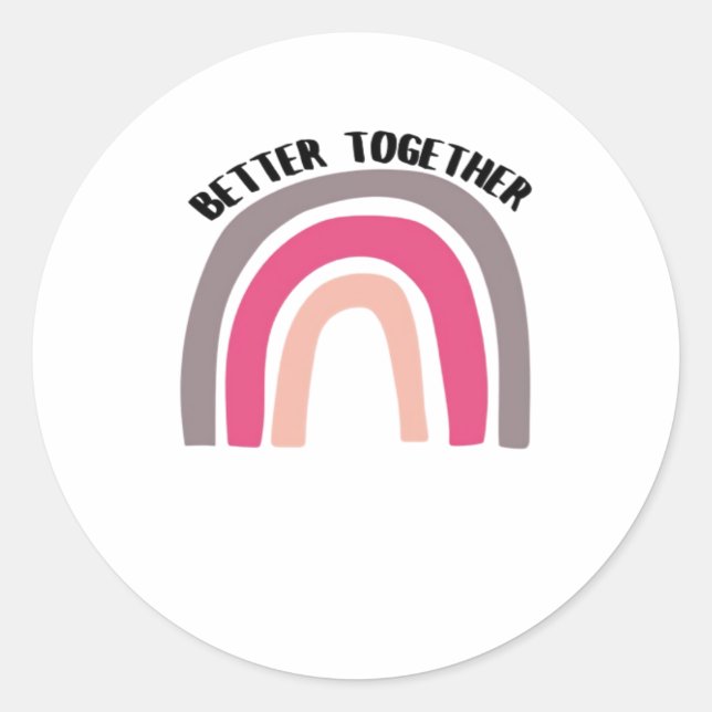 Better Together Rainbow Joyful Aesthetic  Runder Aufkleber (Vorderseite)