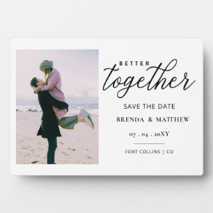 Better Together Script Photo Save The Date Fotoplatte