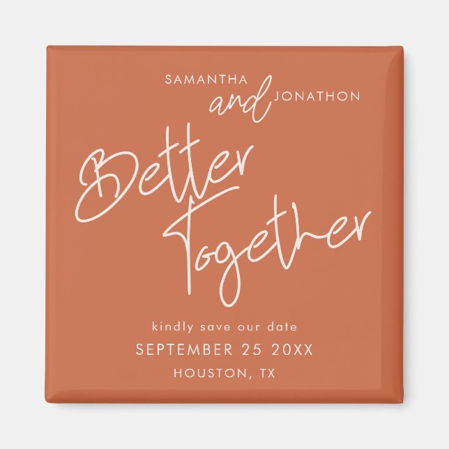 Better Together Script Terracotta Save the Date Magnet (Vorne)