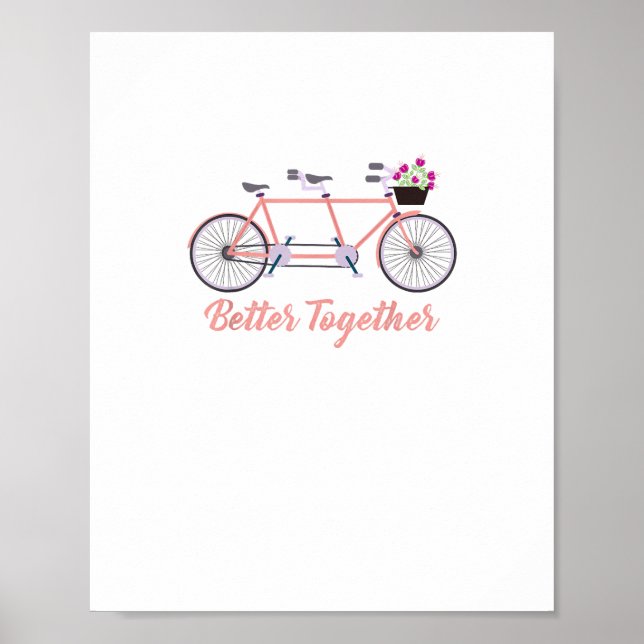 Better Together Tandem Bicycle Together Modern Des Poster (Vorne)
