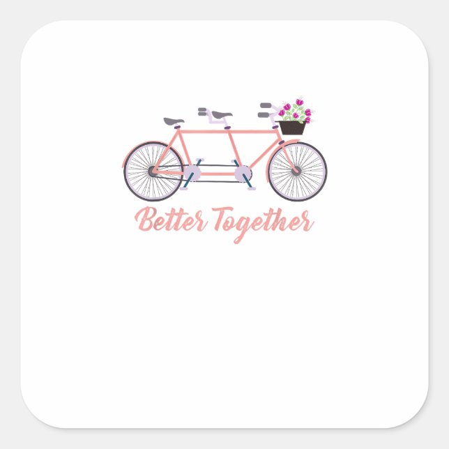 Better Together Tandem Bicycle Together Modern Des Quadratischer Aufkleber (Vorderseite)