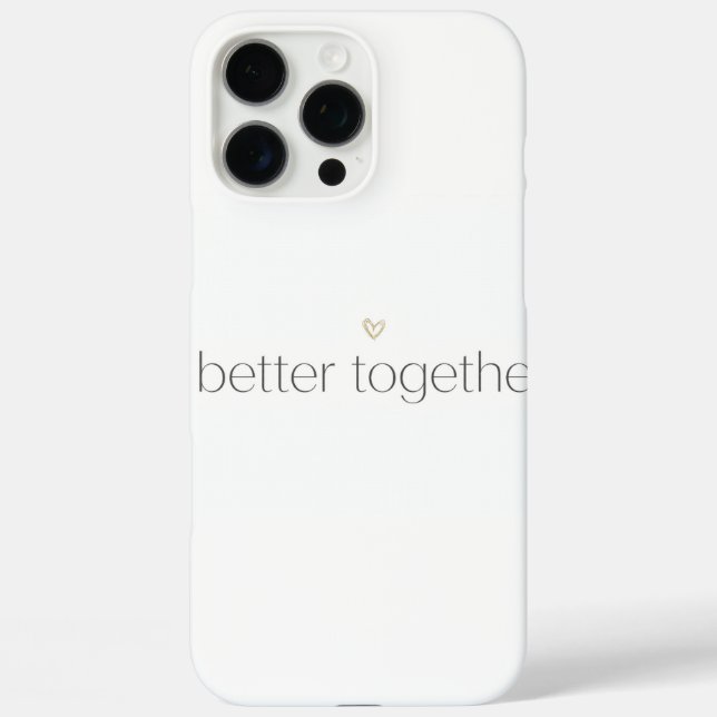 Better Together Wedding iPhone Case (Rückseite)