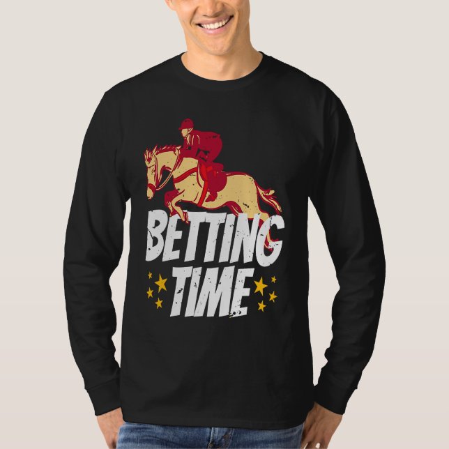 Betting Time Horse Racing Betting  1 T-Shirt (Vorderseite)