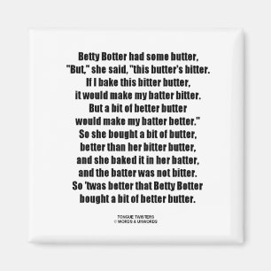 Betty Botter Bitter Butter besser (Tongue Twister) Magnet