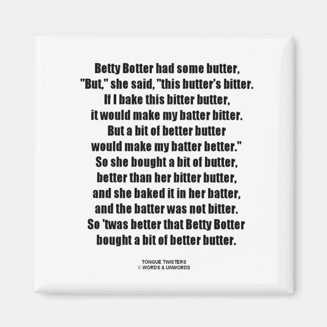Betty Botter Bitter Butter besser (Tongue Twister) Magnet (Vorne)