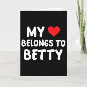 Betty - Mein Herz gehört Betty - Liebe Karte