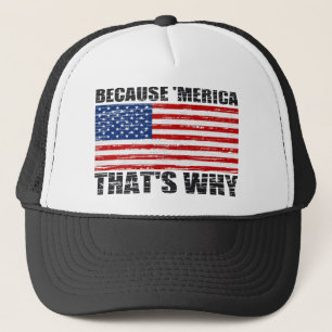 Beunruhigt WEIL 'MERICA DESHALB US FLAGGE Hut Truckerkappe