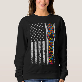 Beunruhigte US-Flagge Autismus Single Mama Awarene Sweatshirt