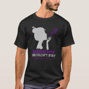Beursache Love Shouldn't Hurt Domestic Violence Aw T-Shirt