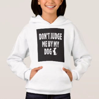 Beurteile mich nicht durch meinen Hund Hoodie