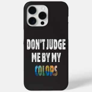 Beurteile mich nicht nach meinen Farben Case-Mate iPhone Hülle