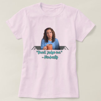 Beurteile Mich Nicht T-Shirt