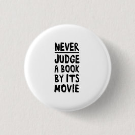 Beurteilen Sie nie ein Buch durch seinen Film Button