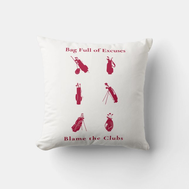 Beutel voll Ausreden Funny Golf Lover Geschenk Kissen (Vorderseite)