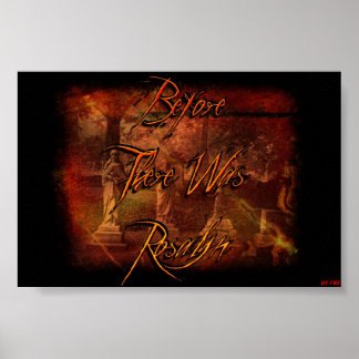 Bevor es Rosalyn Poster gab