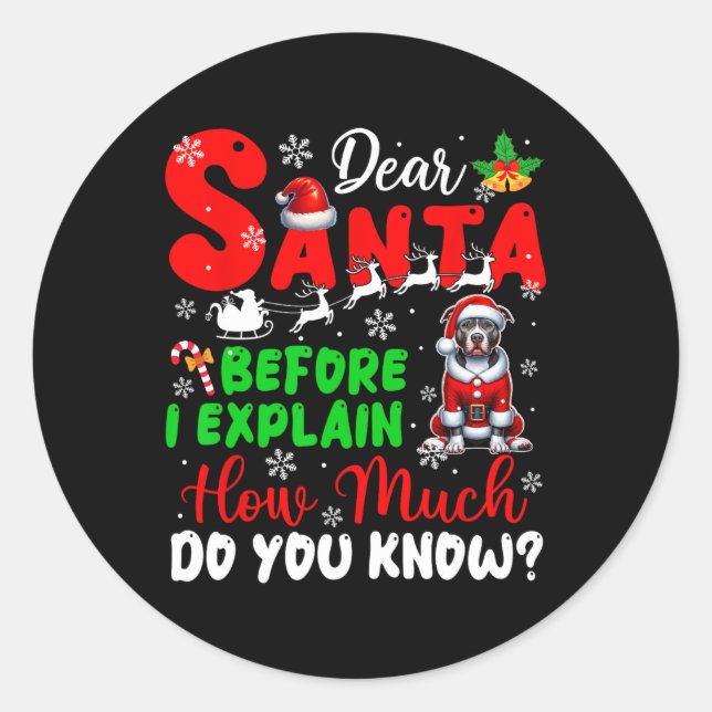 Bevor ich erkläre, wie viel Sie wissen Xmas Pit Bu Runder Aufkleber (Vorderseite)