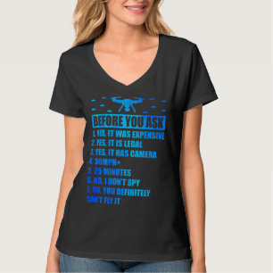 Bevor Sie fragen Ja es war Quadcopter RC teuer T-Shirt