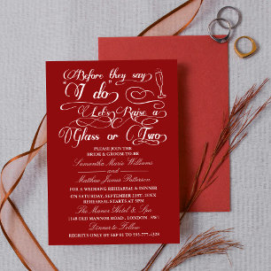 Bevor sie sagen, lasst uns ein oder zwei Gläser an Einladung