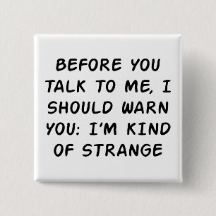 Bevor Sie sprechen Button