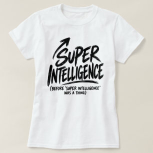 Bevor Super Intelligenz eine Sache war Retro-Tech- T-Shirt