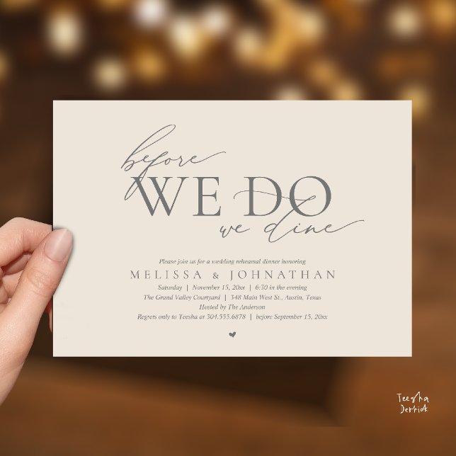 Bevor wir es tun, dinieren wir, Probeessen Einladung (Before We Do, We Dine, Wedding Rehearsal Dinner Invitation Card Cream Grey)