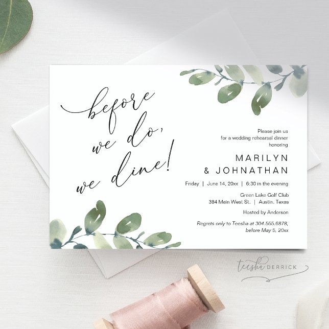 Bevor wir es tun, essen wir, Hochzeit Probe Abende Einladung (Before We Do, We Dine, Wedding Rehearsal Dinner Invitation Card, Modern Eucalyptus Greenery theme.)