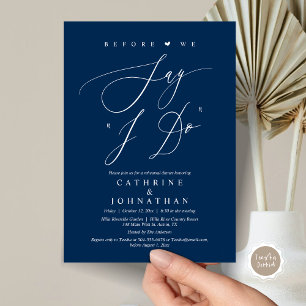 Bevor wir "I Do" sagen, Hochzeit Probe Dinner Einladung