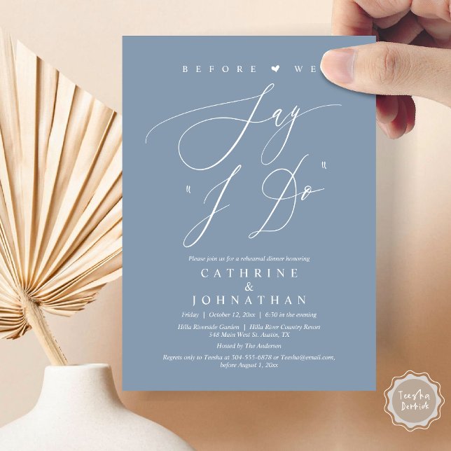 Bevor wir "I Do" sagen, Hochzeit Probe Dinner Einladung (Before We Say "I Do", Wedding Rehearsal Dinner Invitation Card, Digital PDF JPG, in Dusty Blue)
