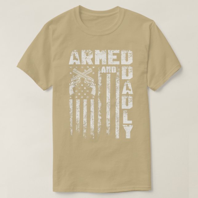 Bewaffnet und Dady T-Shirt (Design vorne)