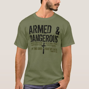 Bewaffneter und gefährlicher Bibelvers-T - Shirt