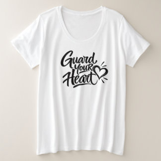 Bewahre dein Herz Große Größe T-Shirt