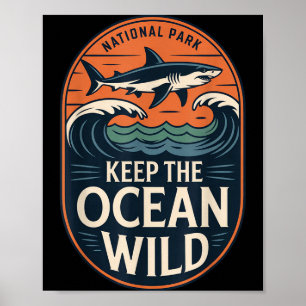 Bewahre den Ozean wild Nationalpark Hai Poster