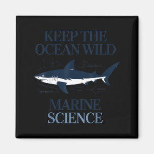 Bewahre die Ozeane wild Meereswissenschaft Design Magnet