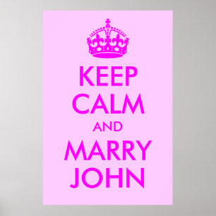 Bewahre Ruhe und heirate John Druck Poster
