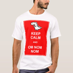 Bewahre Ruhe und Om Nom Nom Dinosaurier T-Shirt