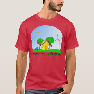 Bewahren Sie meine zukünftige saubere Energie-Snow T-Shirt