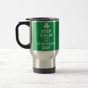 Bewahren Sie Ruhe, es ist St. Patricks-Tag Irisch  Reisebecher