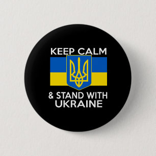 Bewahren Sie Ruhe, stehen Sie mit der Ukraine-Flag Button