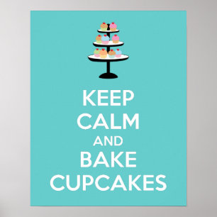 Bewahren Sie Ruhe und Backen Sie Cupcakes Poster D