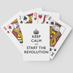 Bewahren Sie Ruhe und beginnen Sie die Revolution Spielkarten