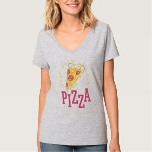 Bewahren Sie Ruhe und essen Sie Pizza Lustige Lebe T-Shirt