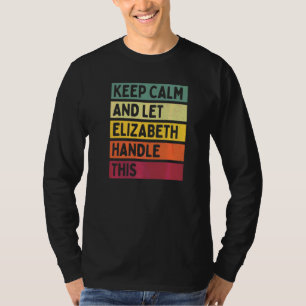 Bewahren Sie Ruhe und lassen Sie Elizabeth das reg T-Shirt