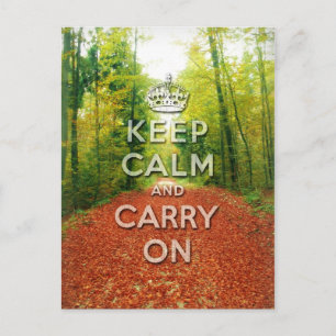 Bewahren Sie Ruhe und machen Sie im Herbst weiter Postkarte