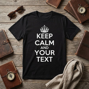 Bewahren Sie Ruhe und Machen Sie Weiter - Erstelle T-Shirt