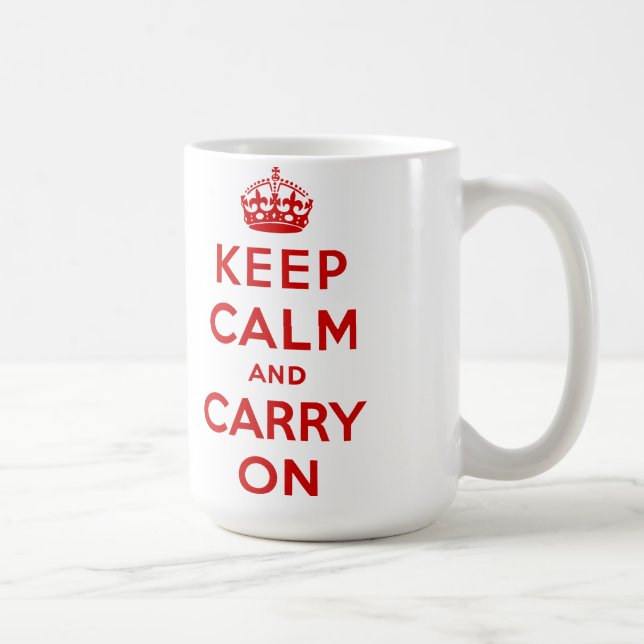 Bewahren Sie Ruhe und machen Sie weiter Original Kaffeetasse (Rechts)