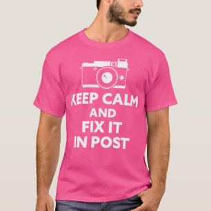 Bewahren Sie Ruhe und reparieren Sie es in der Pos T-Shirt