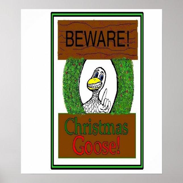 BEWAHREN! Weihnachtsgoose! Funny Holiday Poster (Vorne)