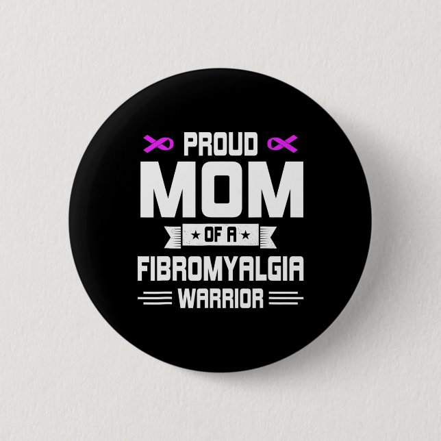 Bewährte Mama Krieger einer Fibromyalgie Bewusstse Button (Vorderseite)
