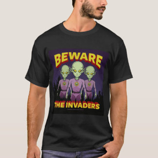 BEWARE Alien Invasion ET Mars Cool T-Shirt