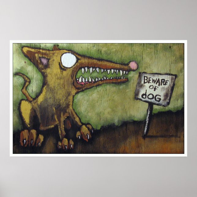 "BEWARE DES HUNDES #4" POSTER (Vorne)